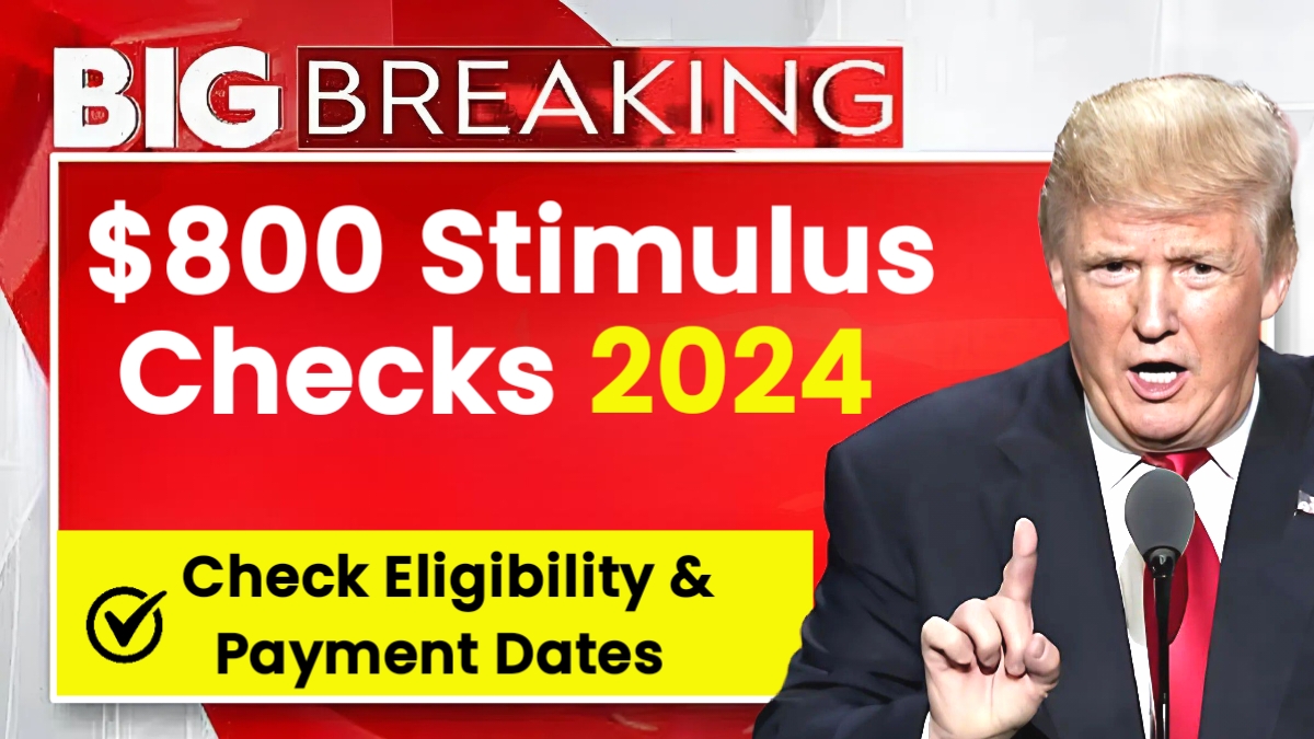 800 Stimulus Checks 2024 Stimulus Check for Everyone? Eligibility